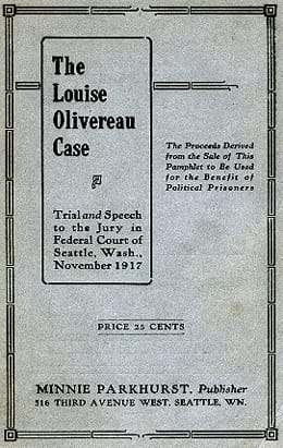 The pamphlet documenting Louise Olivereau's trial for sedition on the World War I homefront.